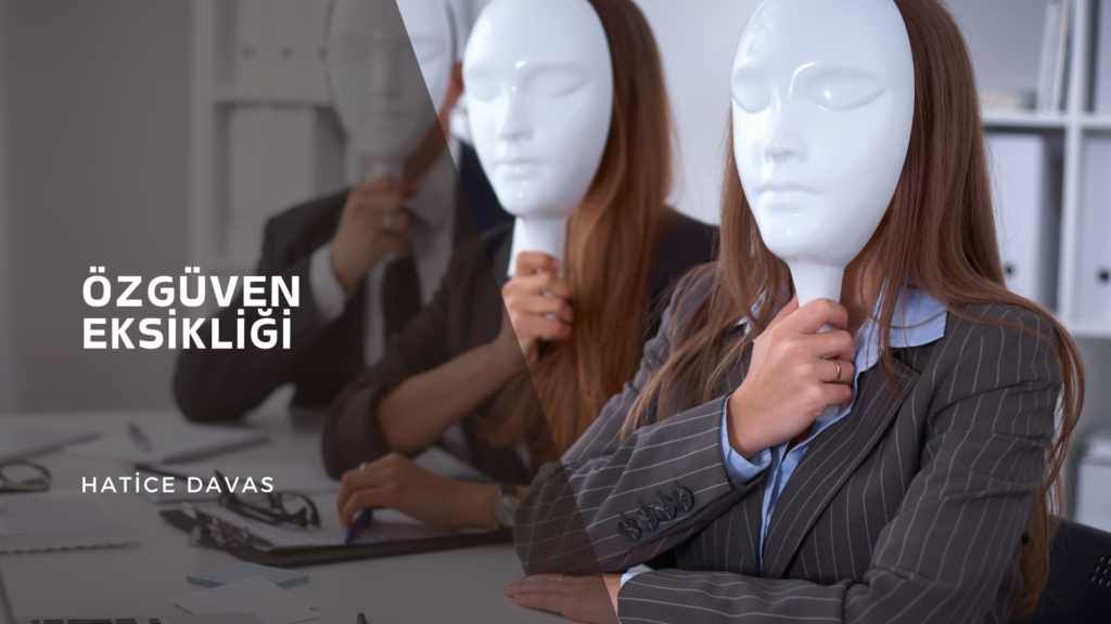 Özgüven Eksikliği